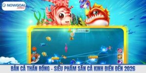 Bắn cá thần rồng
